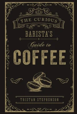 Barista's Guide to Coffee