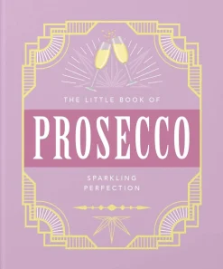 The Little Book Of Prosecco